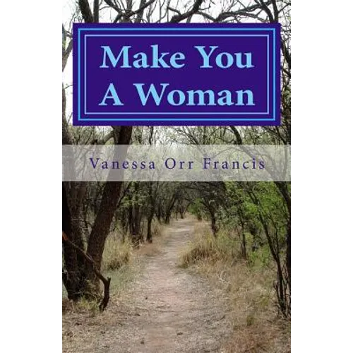Make You A Woman
