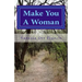 Make You A Woman