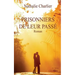 Prisonniers de leur passé