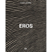 Christl Mudrak: Eros