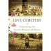 Love Cemetery: Unburying the Secret History of Slaves