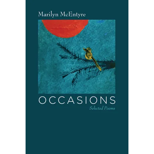 Occasions: Selected Poems