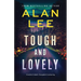 Tough and Lovely: A Crime Thriller and a Reckoning
