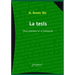 La tesis: Cómo orientarse en su elaboración