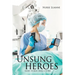 Unsung heroes: Short Stories from a Nurse