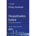 Despatriados / Exiled