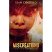Miscreations: 5 Short Tales of Wickedness and Woe