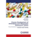 Process Development of Amlodipine and Olmesartan Medoxomil Tablets