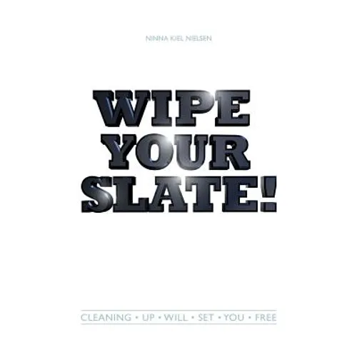 Wipe Your Slate