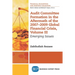Audit Committee Formation in the Aftermath of 2007-2009 Global Financial Crisis, Volume III: Emerging Issues