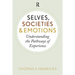 Selves, Societies, and Emotions: Understanding the Pathways of Experience