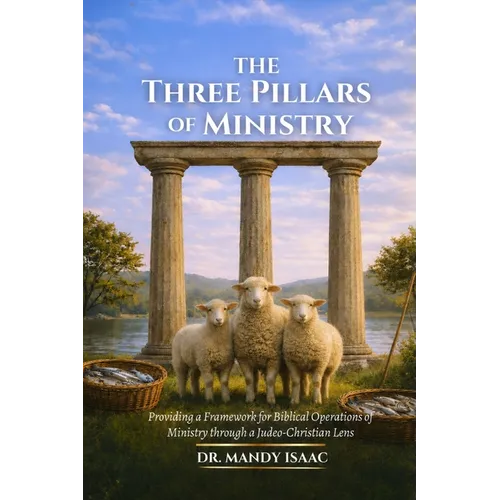 The Three Pillars of Ministry