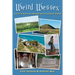 Weird Wessex: A Tourist Guide to 100 Strange and Unusual Sights
