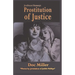 JonBenet Ramsey: Prostitution of Justice