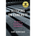 Sleeping on Concrete: My Life as a Transgendered Schizophrenic