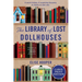 The Library of Lost Dollhouses