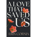A Love That Saved Us