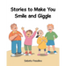 Stories to Make You Smile and Giggle