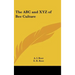 The ABC and XYZ of Bee Culture