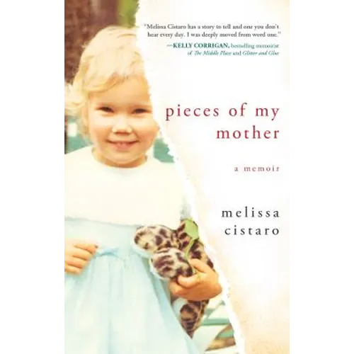 Pieces of My Mother: A Memoir