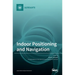 Indoor Positioning and Navigation
