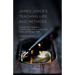 James Joyce's Teaching Life and Methods: Language and Pedagogy in a Portrait of the Artist as a Young Man, Ulysses, and Finnegans Wake
