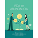 Vida En Abundancia - Estudio Bíblico: Principios de Administración Cristiana