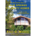 The Best Guide Ever to Palm Springs Celebrity Homes: Facts and Legends of the Village of Palm Springs