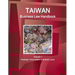 Taiwan Business Law Handbook Volume 1 Strategic Information and Basic Laws