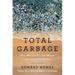 Total Garbage: How We Can Fix Our Waste and Heal Our World