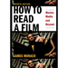 How to Read a Film: Movies, Media, and Beyond: Art, Technology, Language, History, Theory