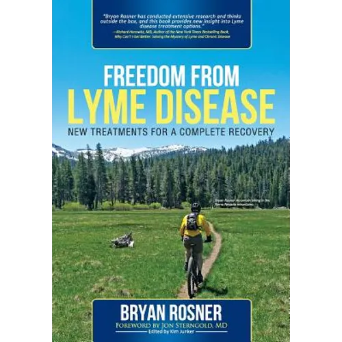 Freedom from Lyme Disease: New Treatments for a Complete Recovery