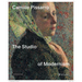 Camille Pissarro: The Studio of Modernism