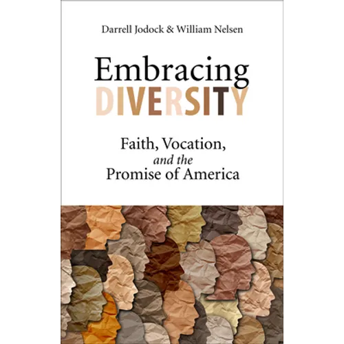 Embracing Diversity: Faith, Vocation, and the Promise of America