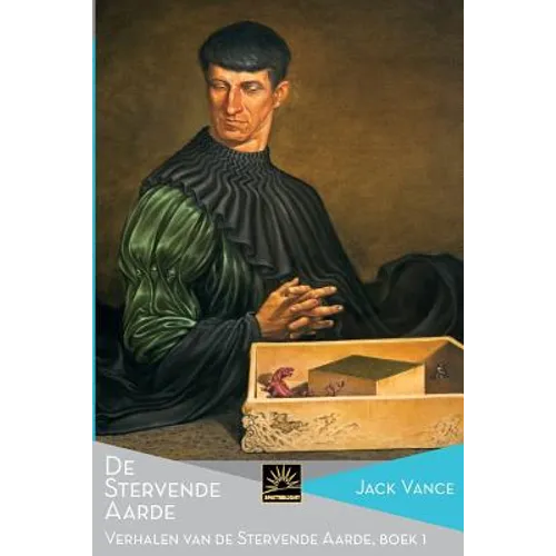 De Stervende Aarde: Verhalen van de Stervende Aarde, Boek 1