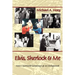 Elvis, Sherlock & Me