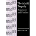 The Maid's Tragedy: Beaumont and Fletcher