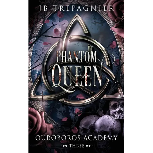 Phantom Queen: A Paranormal Academy Reverse Harem Romance