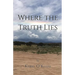 Where The Truth Lies