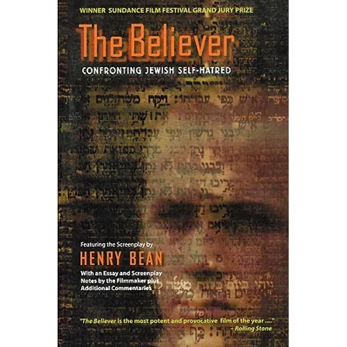 The Believer: Confronting Jewish Self-Hatred