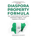 Diaspora Property Formula: Your Trusted System for Safe Property Investment in Nigeria - From Anywhere in the World
