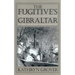 The Fugitive's Gibraltar: Escaping Slaves and Abolitionism in New Bedford, Massachusetts
