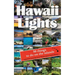 Hawaiilights: 50 things to do on the islands