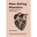 Man-Eating Monsters: Anthropocentrism and Popular Culture