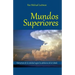 Mundos Superiores