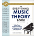 The Everything Music Theory Book, 3rd Edition: Take Your Understanding of Music to the Next Level