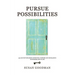Pursue Possibilites
