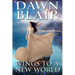 Wings to a New World