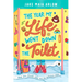 The Year My Life Went Down the Toilet