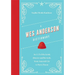 A Wes Anderson Dictionary: An A-Z of the Iconic Director and His Work, from Asteroid City to Steve Zissou